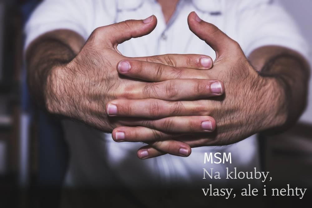 MSM pro krásné vlasy a nehty