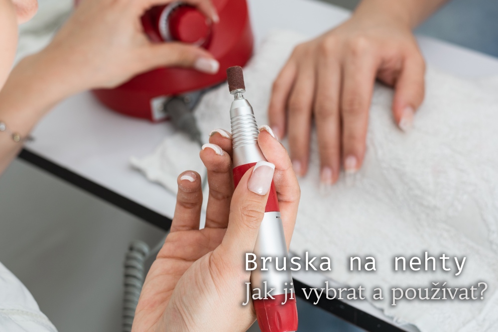 bruska na nehty
